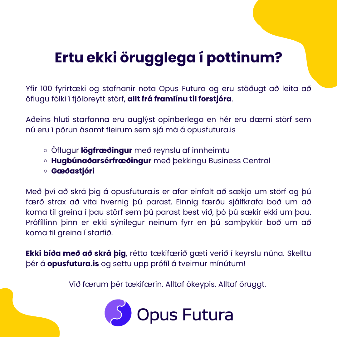 Fjölmörg störf í boði - aðeins hluti þeirra er auglýstur